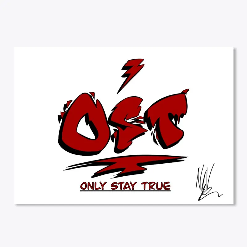 Only Stay True Stickers