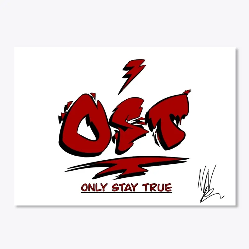 Only Stay True Stickers